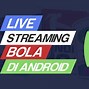 Bola Streaming